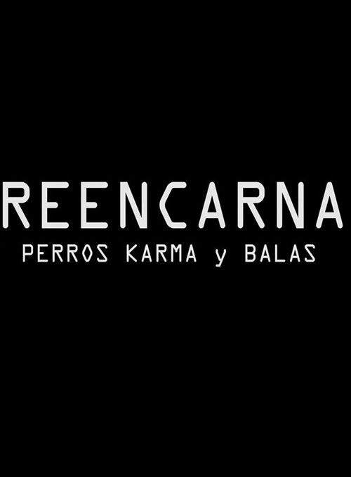 Reencarna Perros Karma (2015) poster