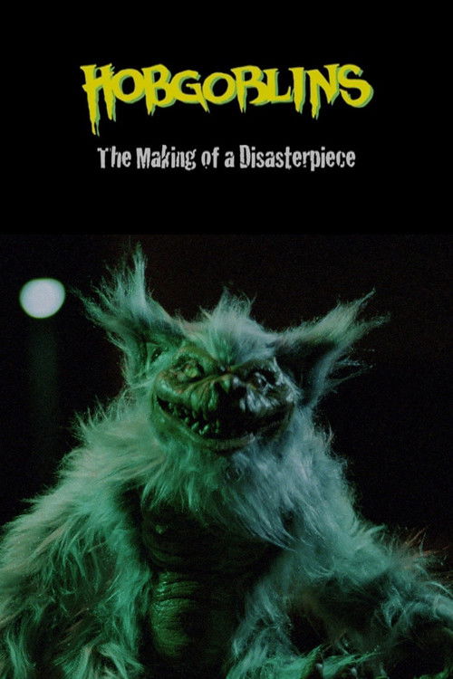Hobgoblins: The Making of a DisasterPiece (2009) poster