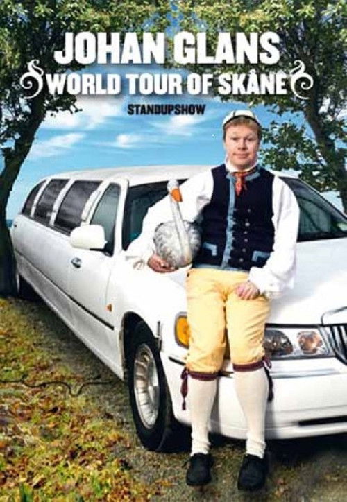 Johan Glans: World Tour of Skåne (2008) poster