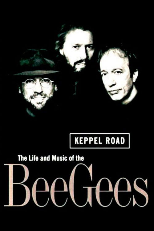 Keppel Road: The Life and Music of the Bee Gees (1997) poster