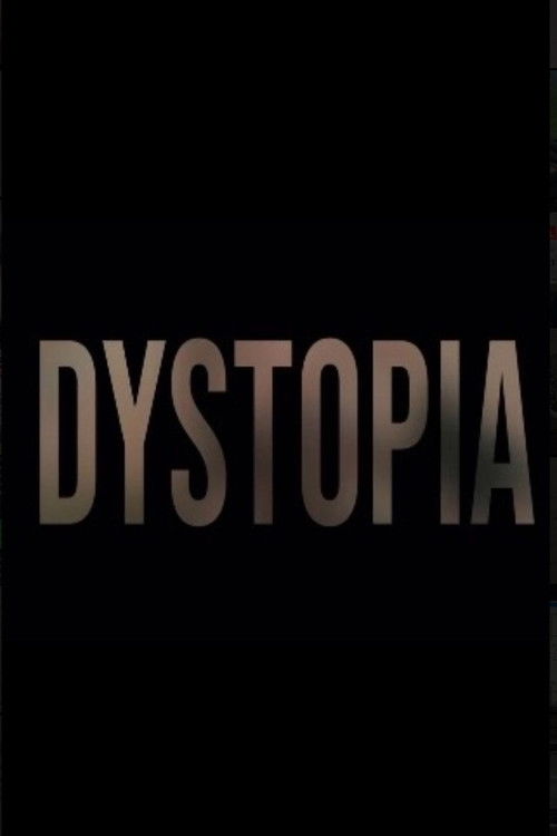 DYSTOPIA (2024) poster