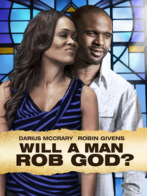 Will a Man Rob God? (2013) poster