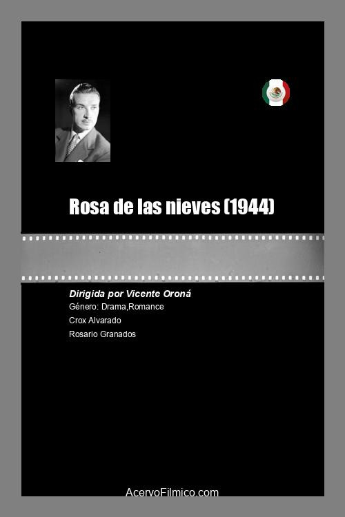 Rosa de las nieves (1944) poster
