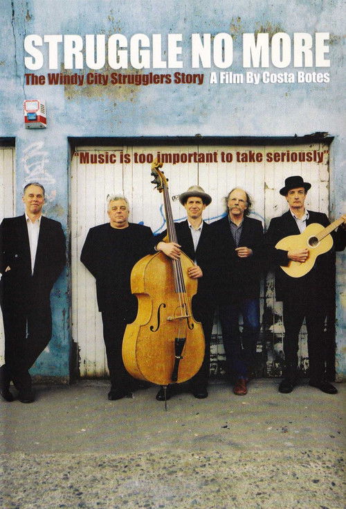 Struggle No More: The Windy City Strugglers Story (2006) poster