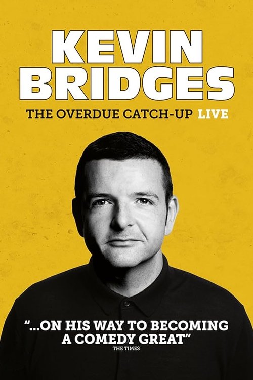 Kevin Bridges: The Overdue Catch-Up (2023) poster