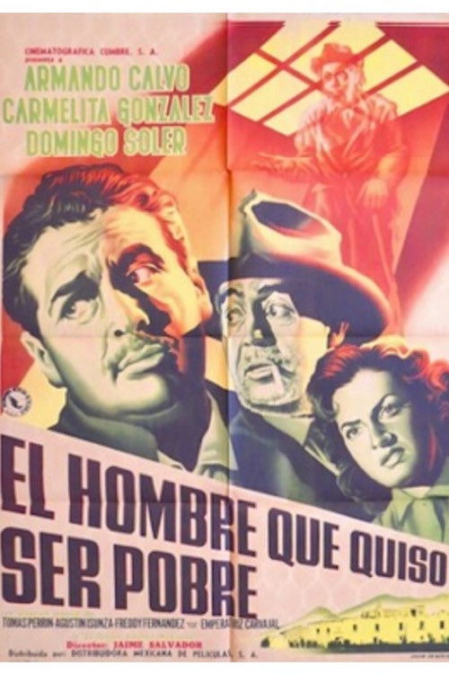 El hombre que quiso ser pobre (1956) poster