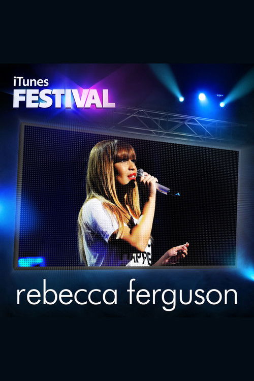 Rebecca Ferguson: iTunes Festival 2012 (2012) poster