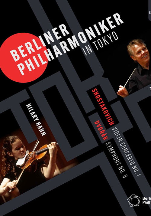 The Berliner Philharmoniker in Tokyo: Concert at the Suntory Hall - Mariss Jansons, Hilary Hahn (2011) poster