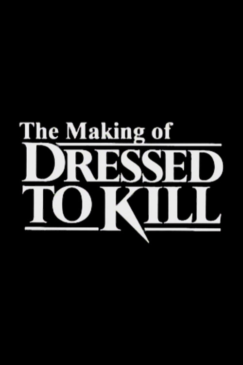 The Making of 'Dressed to Kill' (2001) poster