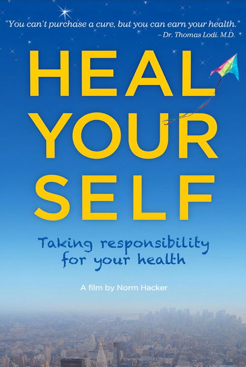 Heal Your Self (2011) poster