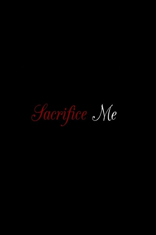 Sacrifice Me (2019) poster