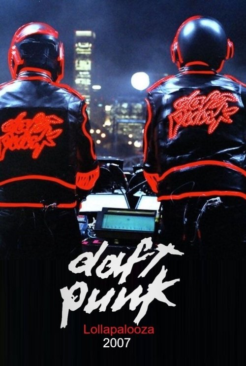 Daft Punk: Live at Lollapalooza Chicago (2007) poster