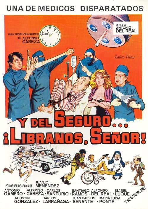 Y del seguro… líbranos, Señor! (1983) poster