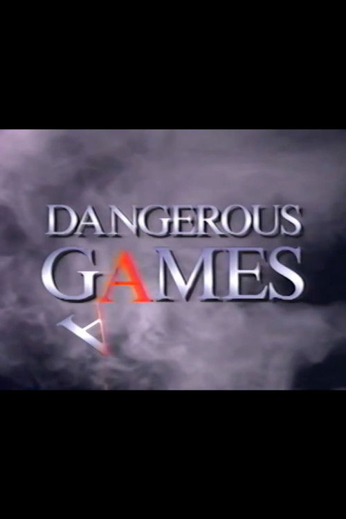 Dangerous Games (1995) poster