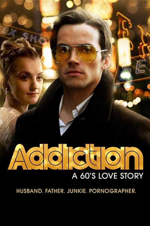 Addiction: A 60's Love Story (2015) poster
