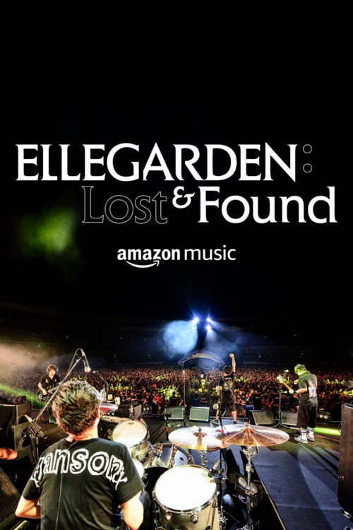 ELLEGARDEN: Lost & Found (2022) poster