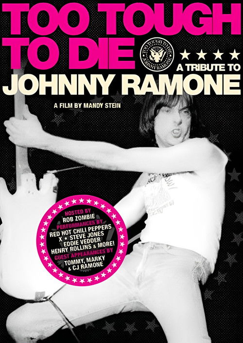 Too Tough to Die: A Tribute to Johnny Ramone (2006) poster