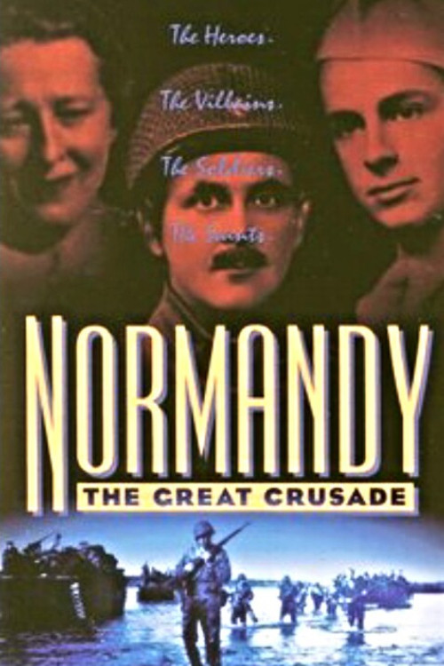 Normandy: The Great Crusade (1994) poster