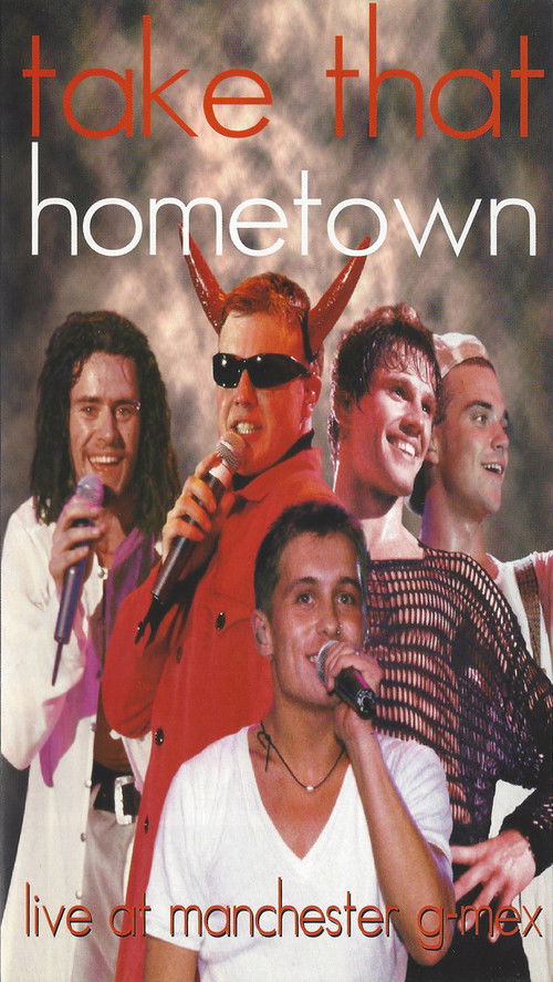 Take That - Hometown: Live at Manchester G-Mex (1995) poster