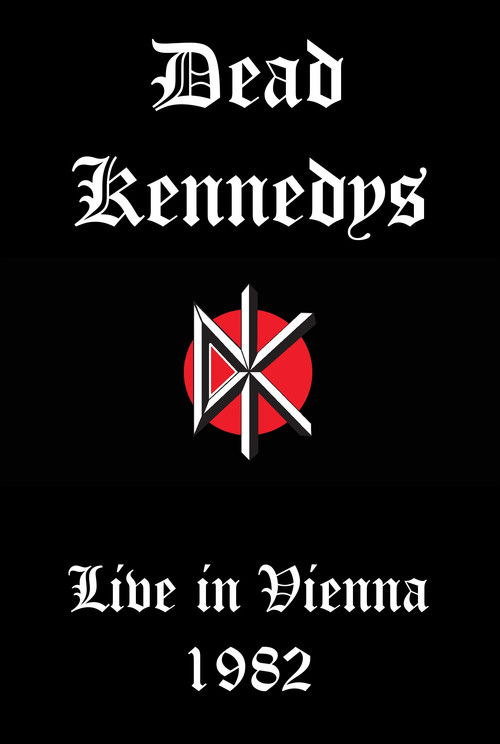 Dead Kennedys: Live in Vienna (1982) poster