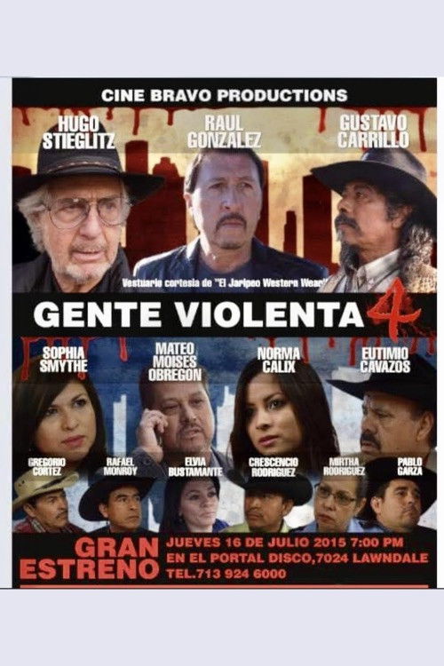 Gente violenta 4 (2015) poster
