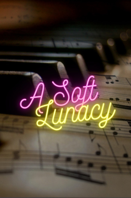 A Soft Lunacy (2021) poster