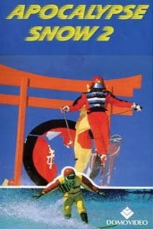 Apocalypse Snow II, le défi (1984) poster