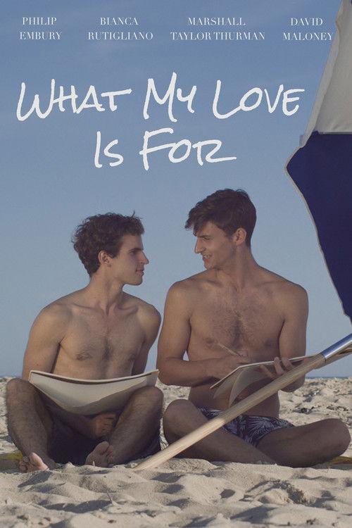 What My Love Is For (2016) poster