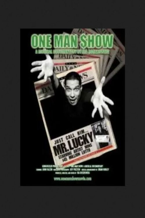One Man Show: A Musical Documentary (2004) poster