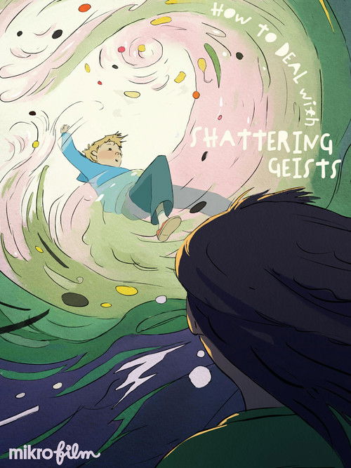 How to Deal with Shattering Geists poster