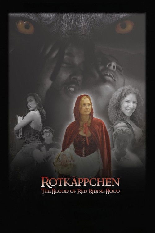 Rotkäppchen: The Blood of Red Riding Hood (2009) poster