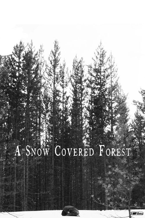 A Snow Covered Forest (2022) poster
