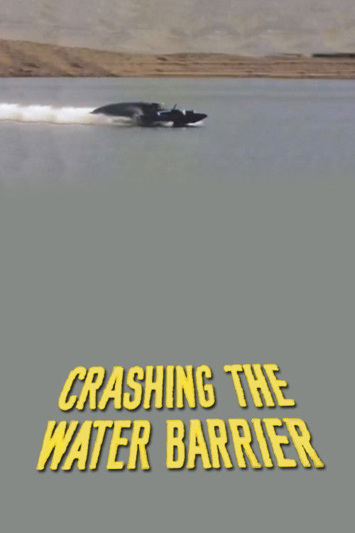 Crashing the Water Barrier (1956) poster