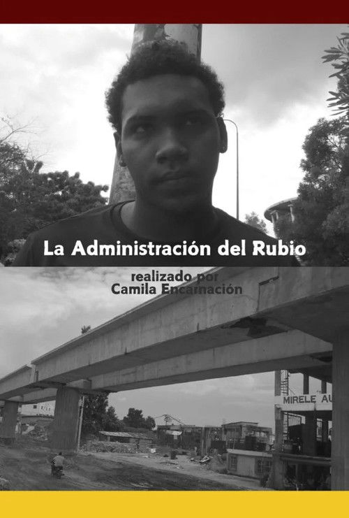 La Administración del Rubio (2024) poster