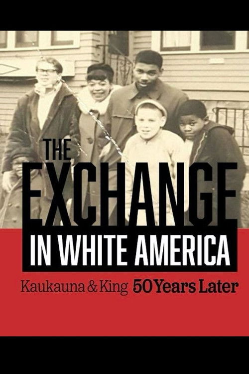 The Exchange. In White America. Kaukauna & King 50 Years Later (2022) poster