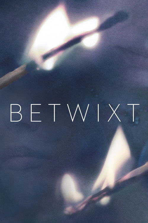 Betwixt (2024) poster