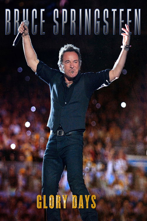 Bruce Springsteen: Glory Days (2012) poster