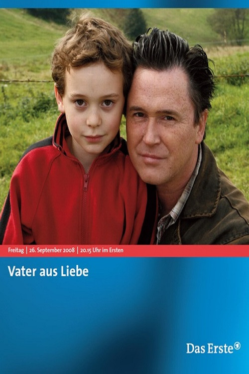 Vater aus Liebe (2008) poster