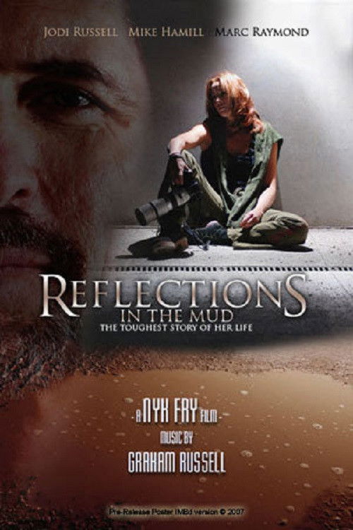 Reflections in the Mud (2009) poster