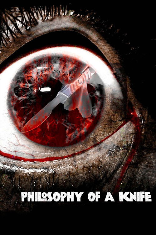 Philosophy of a Knife (2008) poster