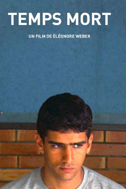 Temps morts (2005) poster