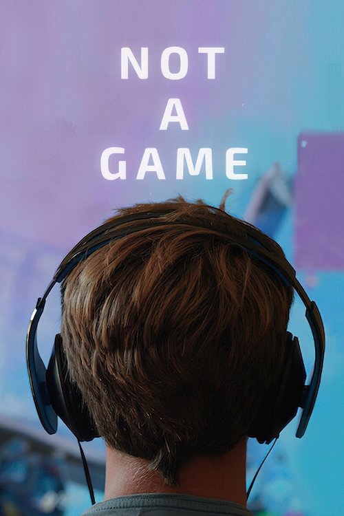 Not a Game (2020) poster
