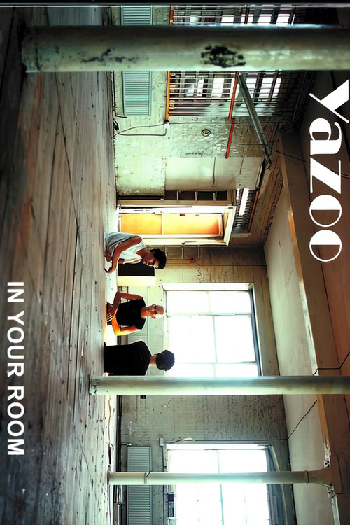 Yazoo In Your Room (2008) poster