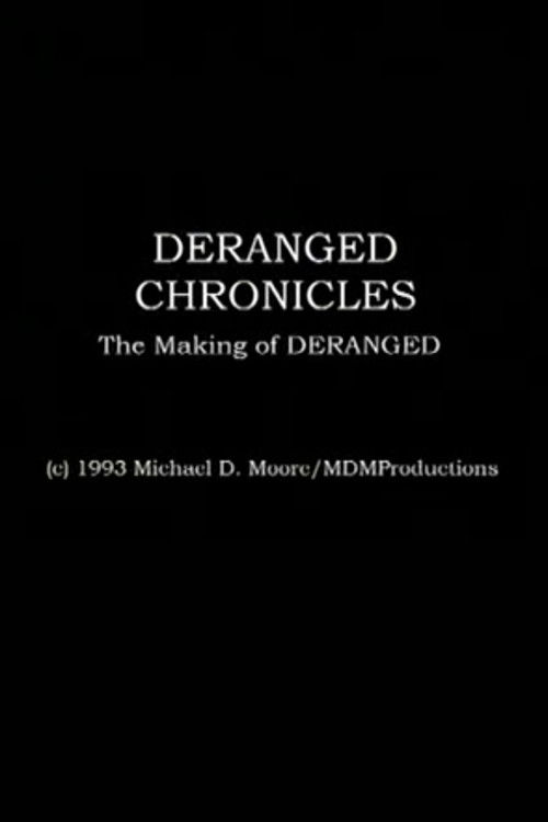 Deranged Chronicles: The Making of “Deranged” (1993) poster