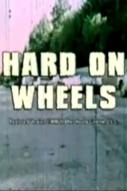 Hard on Wheels (1971) poster