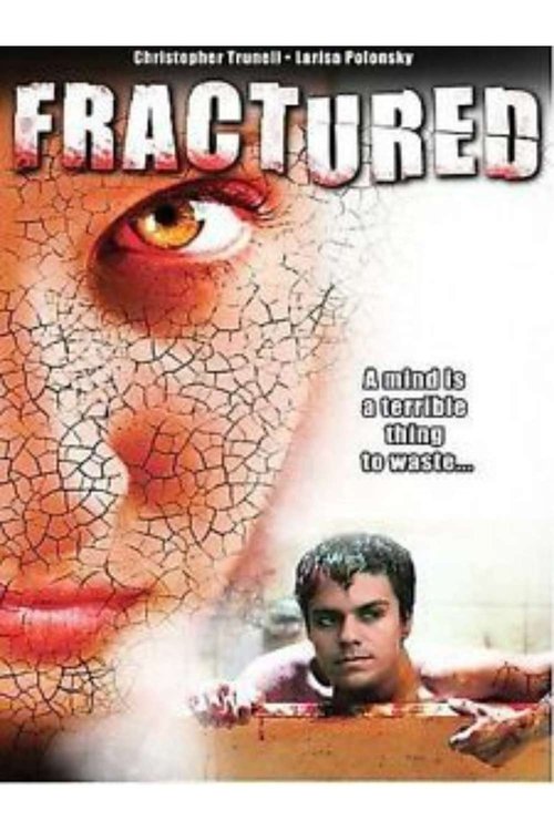 Fractured (2007) poster