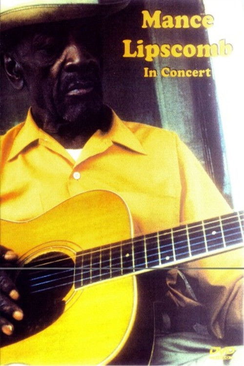 Mance Lipscomb  In Concert (2003) poster