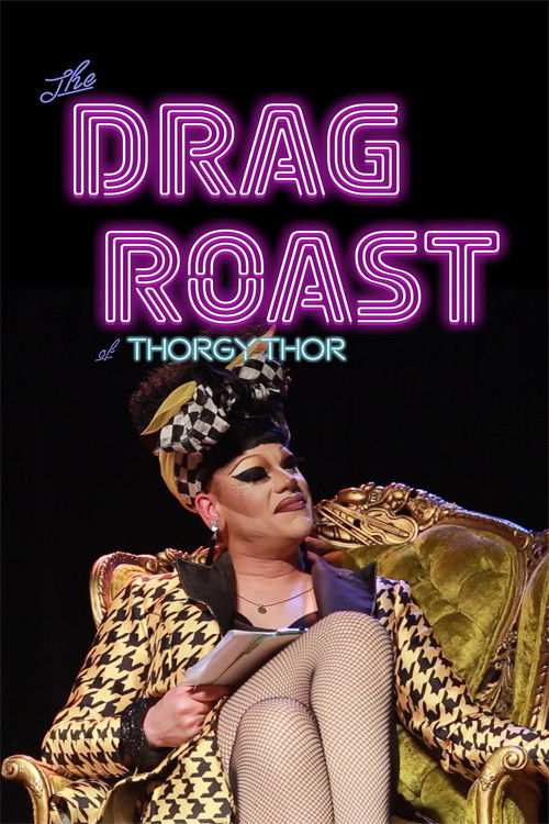 The Drag Roast of Thorgy Thor (2019) poster