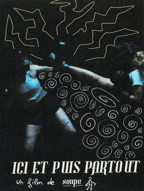 Ici et puis partout (2025) poster