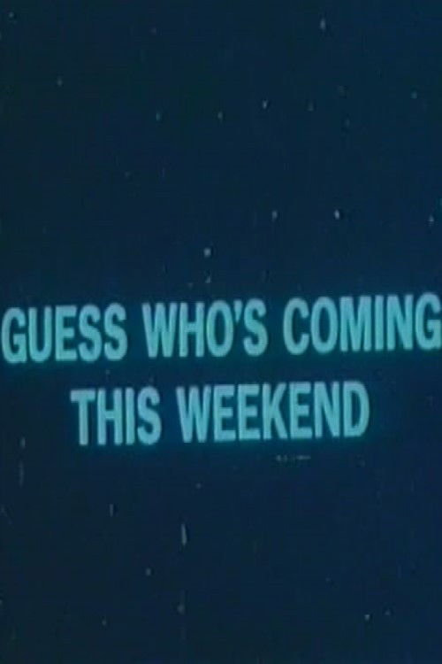 Guess Who's Coming This Weekend (1973) poster